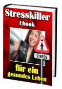 Stresskiller-eBook - fr ein gesundes Leben